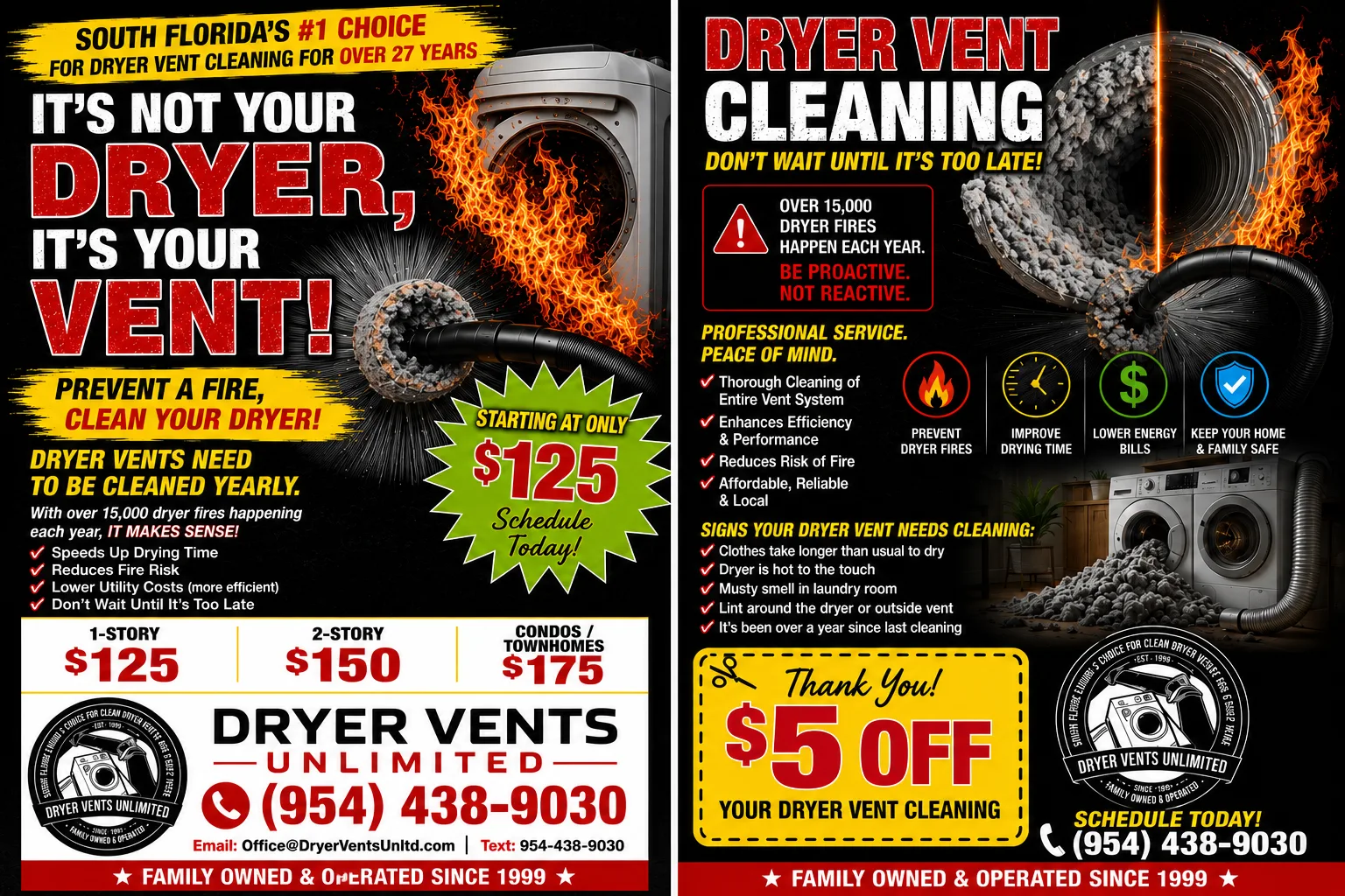 Two-sided residential flyer: It's not your dryer, it's your vent, yearly cleaning, prices, and a $5 off coupon.